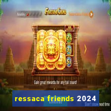 ressaca friends 2024